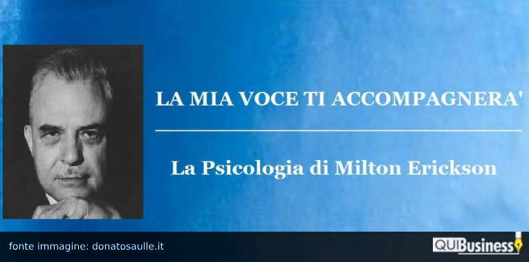 la mia voce ti accompagnerà QuiBusiness libri sull'ipnosi ericksoniana